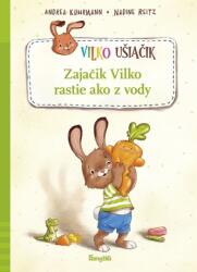 Zajačik Vilko rastie ako z vody (ISBN: 9788055188454)