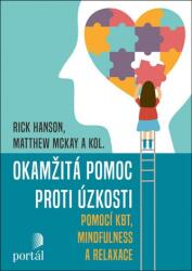Okamžitá pomoc proti úzkosti | Rick; McKay Matthew Hanson (2022)