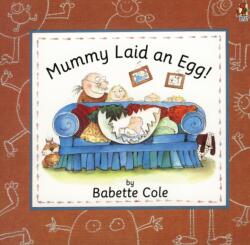 Mummy Laid an Egg. Mami hat ein Ei gelegt! , engl. Ausg (ISBN: 9780099299110)