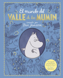 El mundo del Valle de los Mumin - PHILIP ARDAGH, Tove Jansson (ISBN: 9788414030226)