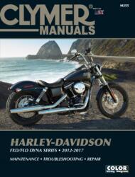 CL Harley Davidson FXD FLD Dyna Series 2012-2017 (ISBN: 9781620921555)