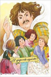 El gigante egoísta - Wilde, Oscar (ISBN: 9788478645930)