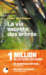 La Vie secrète des arbres - Peter Wohlleben (ISBN: 9782493909299)