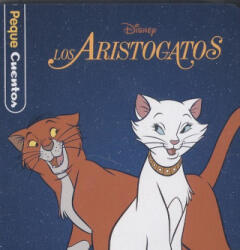 Los Aristogatos. Pequecuentos - Disney (ISBN: 9788499519623)