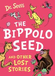 The Bippolo Seed and Other Lost Stories (ISBN: 9780007438440)