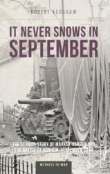 It Never Snows in September (ISBN: 9781910809617)