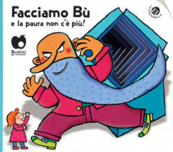 Facciamo bù e la paura non c'è più! - Francesca Crovara, Giovanna Mantegazza (ISBN: 9788855061407)