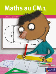Maths au CM1 Cahier de géométrie - Duprey, Mauffrey, Godé (ISBN: 9782916662886)