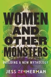 Women and Other Monsters (ISBN: 9780807055540)