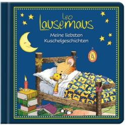 Leo Lausemaus - Poveștile mele preferate de îmbrățișat (ISBN: 9783963471520)