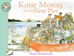 Katie Morag și noul dig (ISBN: 9781849410960)
