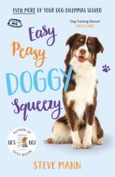Easy Peasy Doggy Squeezy (ISBN: 9781788703413)
