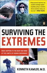 Surviving The Extremes - Kenneth Kamler (ISBN: 9780143034513)