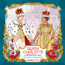 QUEEN CHARLOTTE A BRIDGERTON STORY - RANDOM HOUSE WORLDS (ISBN: 9780593874615)