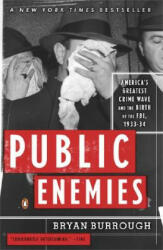 Public Enemies - Bryan Burrough (ISBN: 9780143035374)