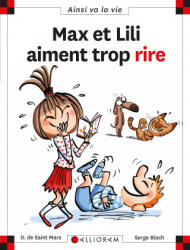 Max et Lili aiment trop rire - Tome 125 - DE SAINT MARS (ISBN: 9782884808248)