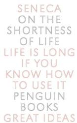On the Shortness of Life (ISBN: 9780143036326)