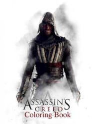 Assasin's Creed Coloring Book: Coloring Book for Kids and Adults with Fun, Easy, and Relaxing Coloring Pages - Linda Johnson (ISBN: 9781729717790)