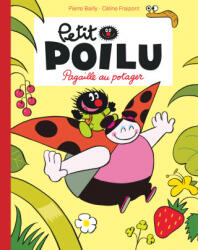 Petit Poilu Poche - Tome 3 - Pagaille au potager (ISBN: 9782390340171)