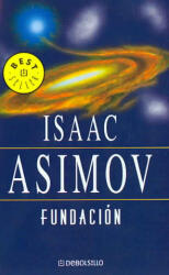 FUNDACION - Issac Asimov (ISBN: 9788497599245)