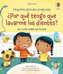 ¿por qué tengo que lavarme los dientes? - Katie Daynes (ISBN: 9781474979702)