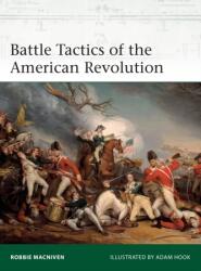 Tactici de luptă ale Revoluției Americane (ISBN: 9781472845450)