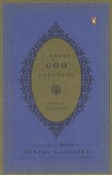 I Heard God Laughing - Hafiz, Daniel Ladinsky (ISBN: 9780143037811)