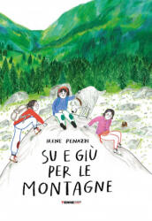 Su e giù per le montagne - Irene Penazzi (ISBN: 9788861896789)