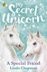 My Secret Unicorn: A Special Friend (ISBN: 9780241354230)