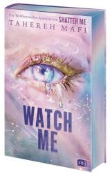 Watch Me - Un roman Shatter-Me (ISBN: 9783570167670)