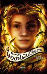 Woodwalkers. Sălbăticie străină (ISBN: 9783401512495)