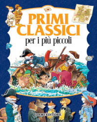 Primi classici per i più piccoli - Peter Holeinone, Tony Wolf (ISBN: 9791259742230)