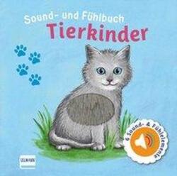 Sound- und Fühlbuch Tierkinder (ISBN: 9783741524790)