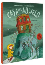 LA MISTERIOSA Y SORPRENDENTE CASA DEL ABUELO | MERITXELL MARTI (ISBN: 9788411580120)