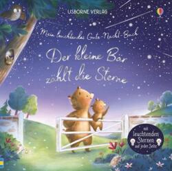 Mein leuchtendes Gute-Nacht-Buch: Der kleine Bär zählt die Sterne (ISBN: 9781789412253)