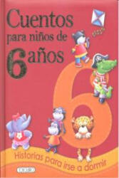 Cuentos para niños de 6 años - Todolibro, Equipo (ISBN: 9788499138183)