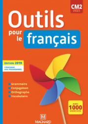 Outils pour le Français CM2 - Manuel - BARTHOMEUF-SCHILLINGER, LAHOZ, PALAU, PONS (ISBN: 9782210505360)