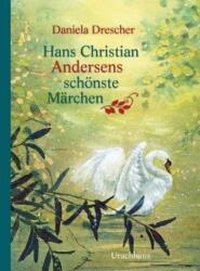 Hans Christian Andersens schönste Märchen (ISBN: 9783825151300)