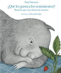 QUE LES GUSTA A LOS SENTIMIENTOS | OZIEWICZ, TINA (ISBN: 9788419942296)