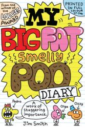 My Big Fat Smelly Poo Diary (ISBN: 9780702334474)