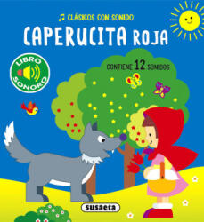 CAPERUCITA ROJA | EDICIONES, SUSAETA (ISBN: 9788467786439)