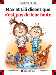 Max et Lili disent que c'est pas de leur faute - DE SAINT MARS (ISBN: 9782884807951)