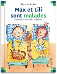 Max et Lili sont malades - tome 58 - SAINT MARS (ISBN: 9782884455855)
