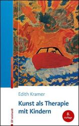 Kunst als Therapie mit Kindern (ISBN: 9783497032273)