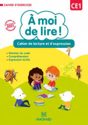 À moi de lire ! CE1 - Cahier de lecture et d'expression - Bouillaud, Rabot, Bertrand, Audrain (ISBN: 9782210507524)