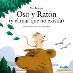 Oso y Ratón - MAR BENEGAS (ISBN: 9788469866467)
