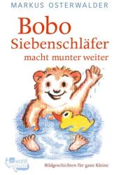 Bobo Siebenschläfer macht munter weiter (ISBN: 9783733507978)