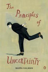 Principles of Uncertainty - Maira Kalman (ISBN: 9780143116462)