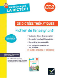 En route pour la dictée ! CE2 - Ed. 2023 - Fichier photocopiable - Laurence Chust, Maxime Paul, Amélie Lotus (ISBN: 9782401096424)