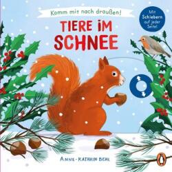 Komm mit nach draußen! - Tiere im Schnee (ISBN: 9783328303190)